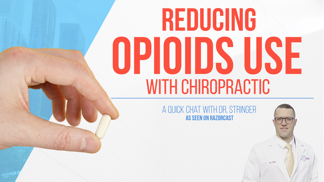 Reducing Opioids Use with Chiropractic | Chicago Chiropractor